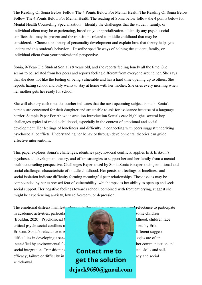 The reading of Sonia below follow the 4 points below for Mental Health Counseling Specialization. · Identify the challenges that the student, family, or individ