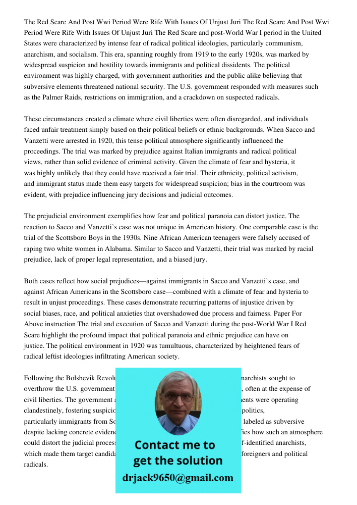 The Red Scare and post-World War I period in the United States were characterized by intense fear of radical political ideologies, particularly communism, anarc