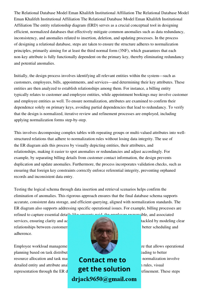 The Relational Database Model Eman Khalifeh Institutional Affiliation The entity relationship diagram (ERD) serves as a crucial conceptual tool in designing eff