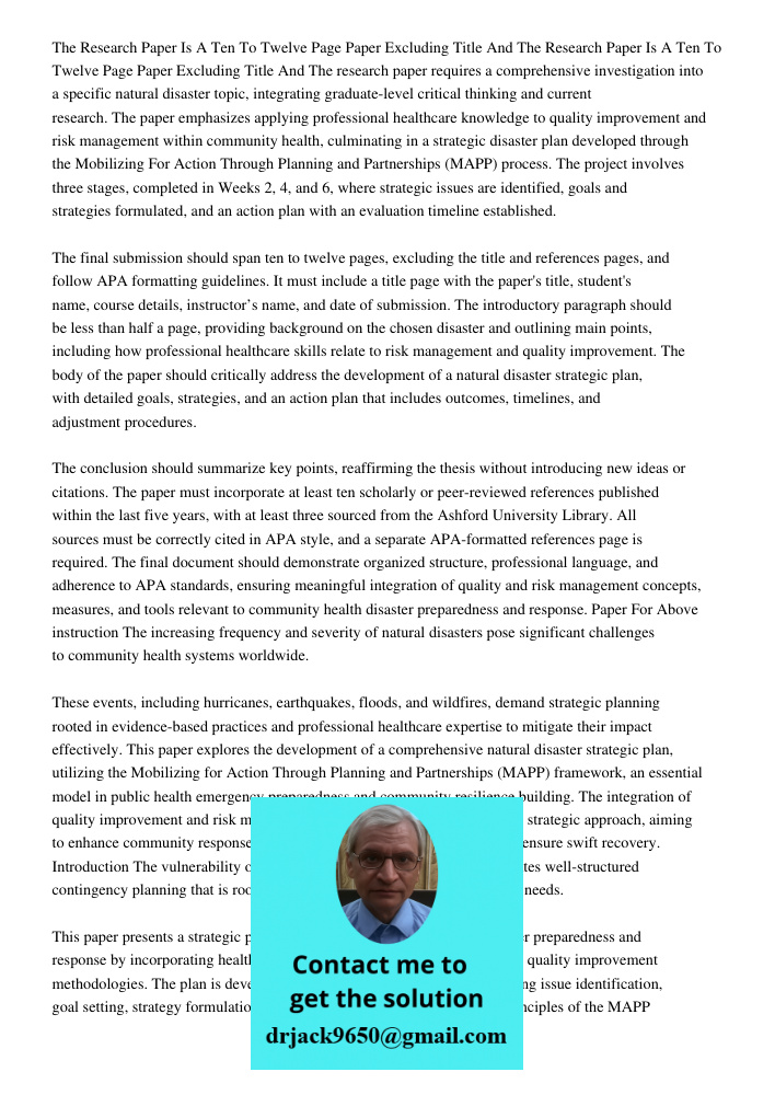 The research paper requires a comprehensive investigation into a specific natural disaster topic, integrating graduate-level critical thinking and current resea