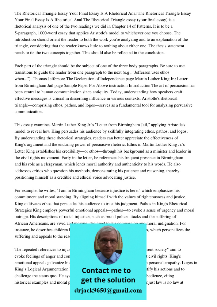 The Rhetorical Triangle essay (your final essay) is a rhetorical analysis of one of the two readings we did in Chapter 14 of Patterns. It is to be a 5-paragraph