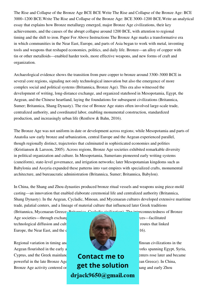 The Rise and Collapse of the Bronze Age: BCE 3000–1200 BCE.Write an analytical essay that explains how Bronze metallurgy emerged, major Bronze Age civilizations