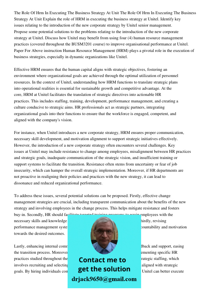 Explain the role of HRM in executing the business strategy at Unitel. Identify key issues relating to the introduction of the new corporate strategy by Unitel s