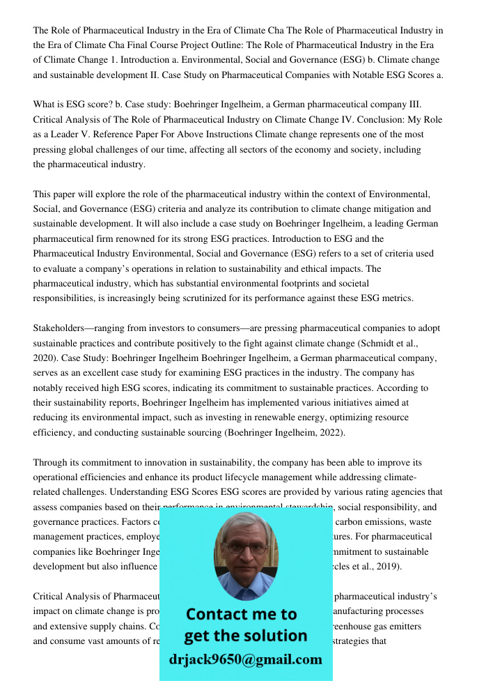 Final Course Project Outline: The Role of Pharmaceutical Industry in the Era of Climate Change 1. Introduction a. Environmental, Social and Governance (ESG) b. 