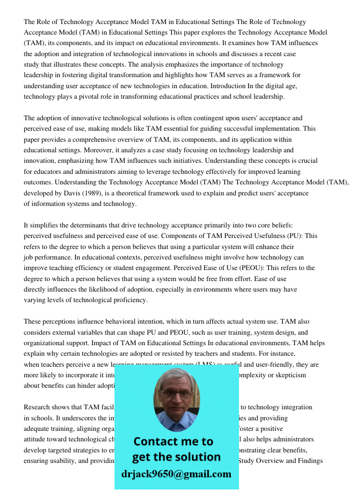 This paper explores the Technology Acceptance Model (TAM), its components, and its impact on educational environments. It examines how TAM influences the adopti