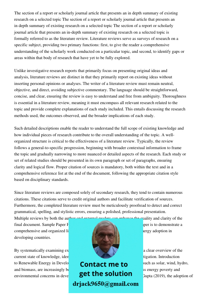 The section of a report or scholarly journal article that presents an in-depth summary of existing research on a selected topic is formally referred to as the l