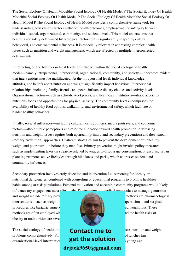 The Social Ecology Of Health Modelthe Social Ecology Of Health Model P The Social Ecology of Health Model provides a comprehensive framework for understanding h