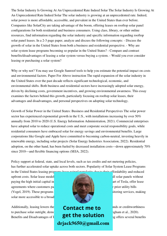The solar industry is growing at an unprecedented rate. Indeed, solar power is more affordable, accessible, and prevalent in the United States than ever before.