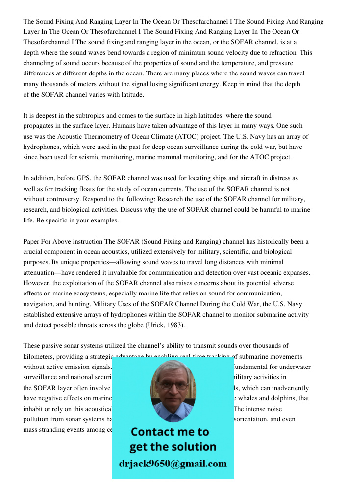The Sound Fixing And Ranging Layer In The Ocean Or Thesofarchannel I The sound fixing and ranging layer in the ocean, or the SOFAR channel, is at a depth where 