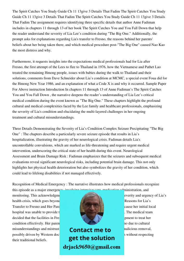 The Spirit Catches You Study Guide Ch 11 13give 3 Details That Fadim The assignment requires identifying three specific details that author Anne Fadiman include