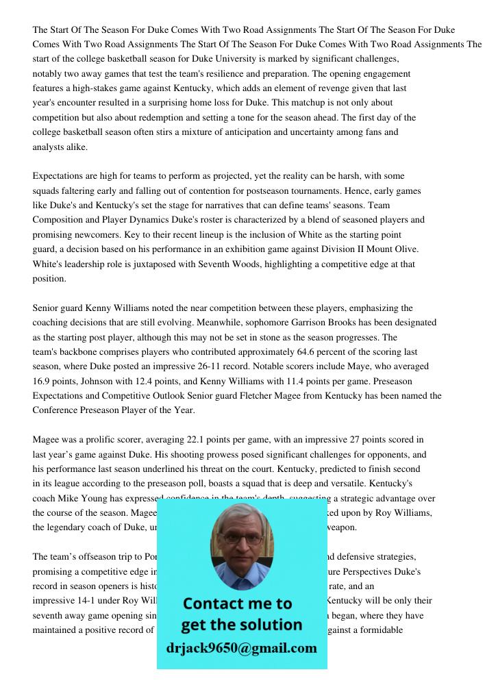 The Start Of The Season For Duke Comes With Two Road Assignments The start of the college basketball season for Duke University is marked by significant challen