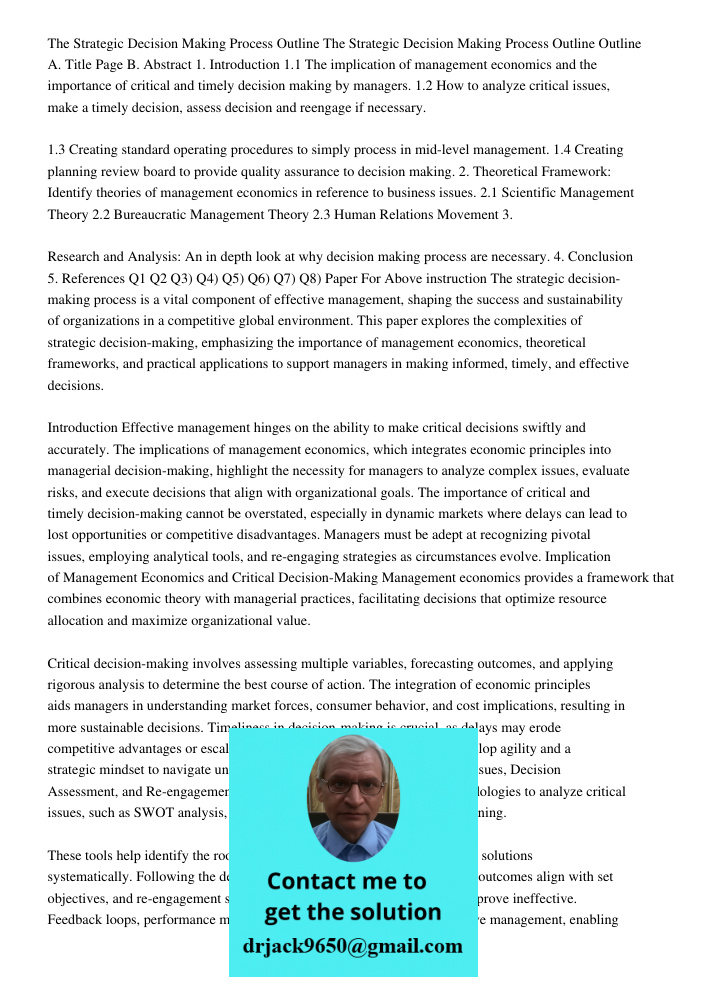 Outline A. Title Page B. Abstract 1. Introduction 1.1 The implication of management economics and the importance of critical and timely decision making by manag