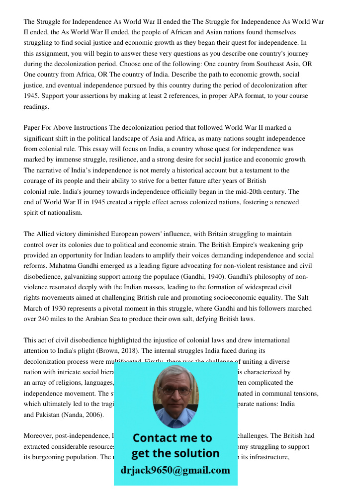 As World War II ended, the people of African and Asian nations found themselves struggling to find social justice and economic growth as they began their quest 
