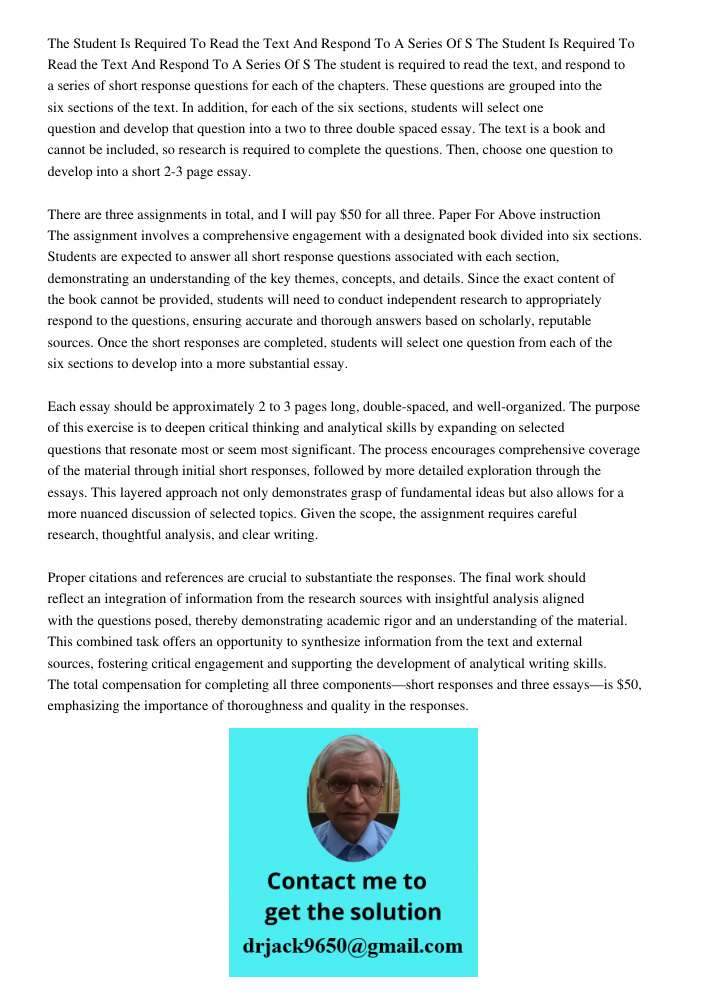 The student is required to read the text, and respond to a series of short response questions for each of the chapters. These questions are grouped into the six