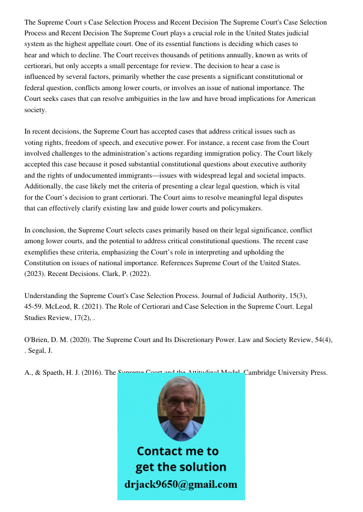 The Supreme Court plays a crucial role in the United States judicial system as the highest appellate court. One of its essential functions is deciding which cas