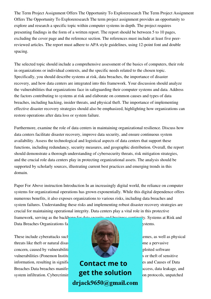 The term project assignment provides an opportunity to explore and research a specific topic within computer systems in-depth. The project requires presenting f