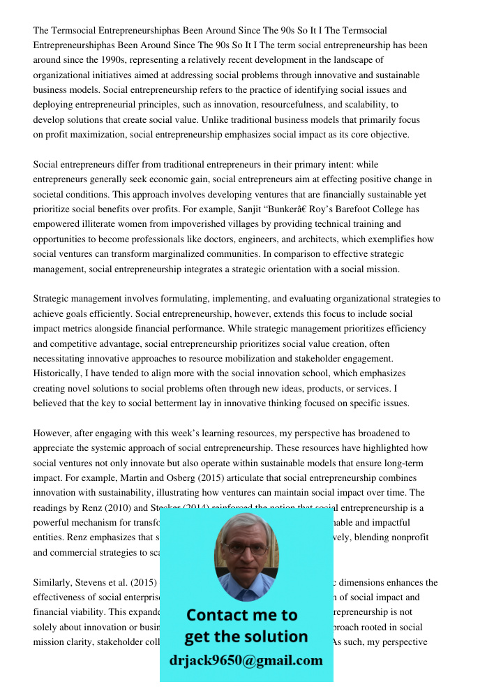 The term social entrepreneurship has been around since the 1990s, representing a relatively recent development in the landscape of organizational initiatives ai