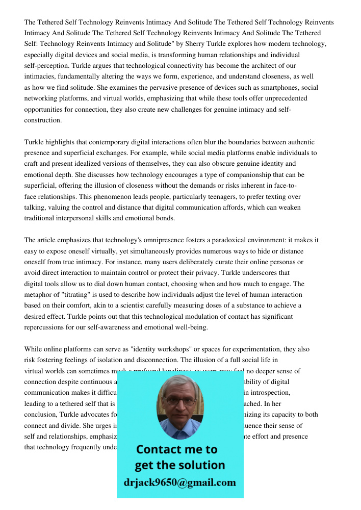 The Tethered Self Technology Reinvents Intimacy And Solitude The Tethered Self: Technology Reinvents Intimacy and Solitude" by Sherry Turkle explores how modern
