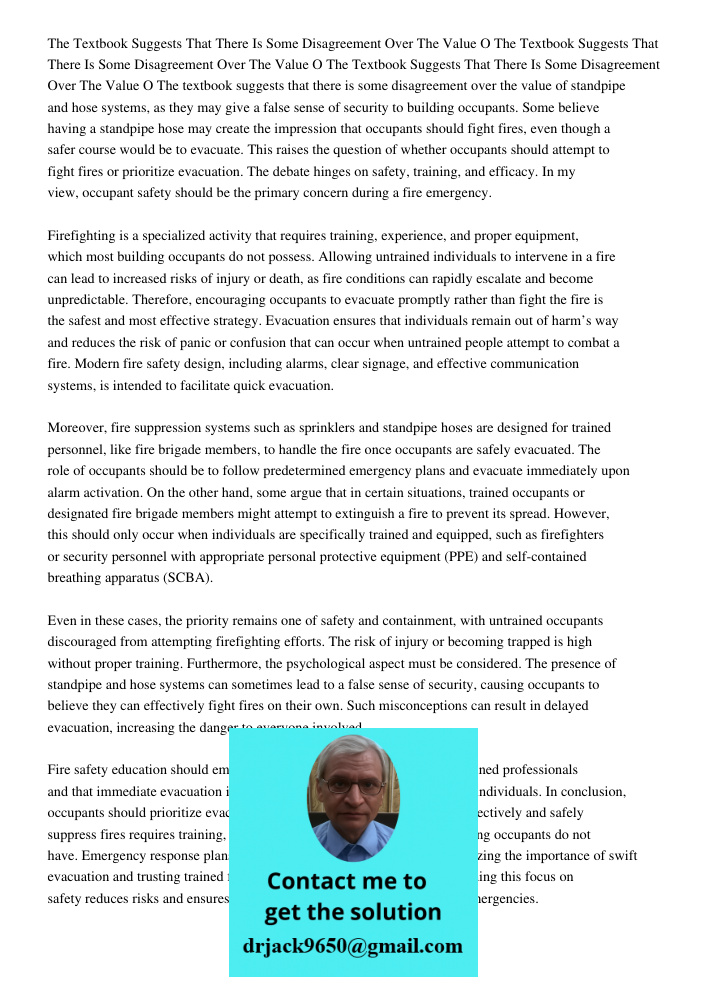 The Textbook Suggests That There Is Some Disagreement Over The Value O The textbook suggests that there is some disagreement over the value of standpipe and hos