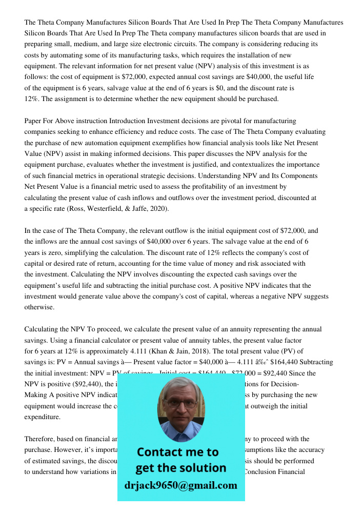 The Theta company manufactures silicon boards that are used in preparing small, medium, and large size electronic circuits. The company is considering reducing 