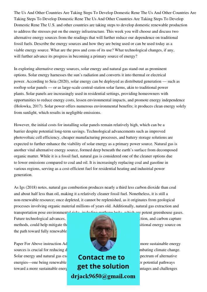 The Us And Other Countries Are Taking Steps To Develop Domestic Rene The U.S. and other countries are taking steps to develop domestic renewable production to a