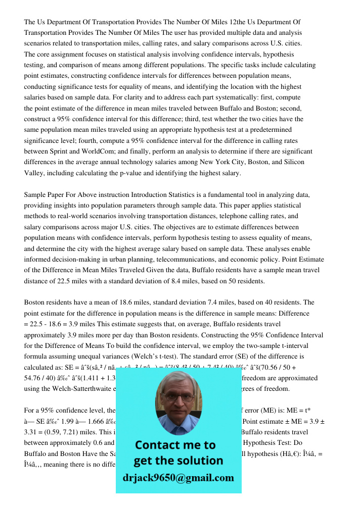 The user has provided multiple data and analysis scenarios related to transportation miles, calling rates, and salary comparisons across U.S. cities. The core a