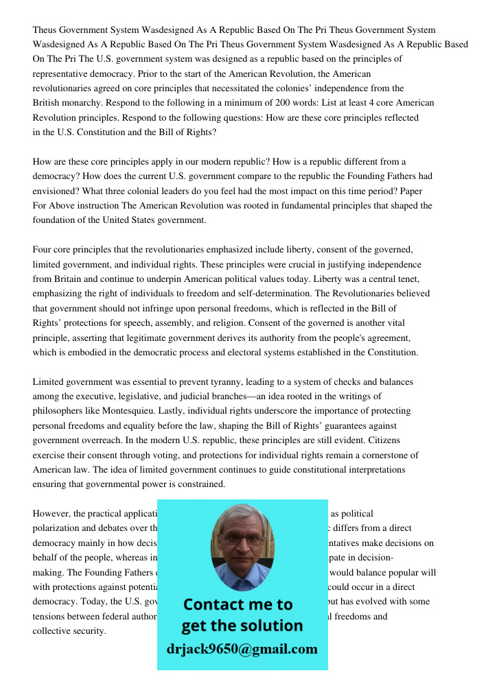 Theus Government System Wasdesigned As A Republic Based On The Pri The U.S. government system was designed as a republic based on the principles of representati