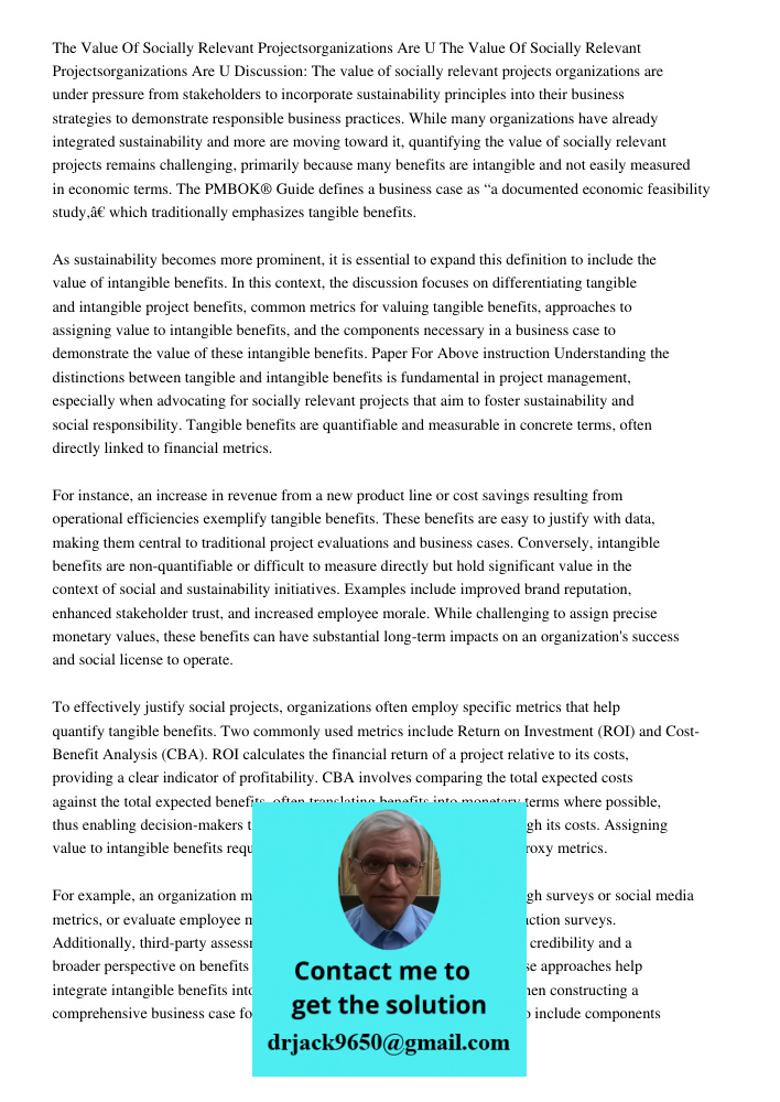 Discussion: The value of socially relevant projects organizations are under pressure from stakeholders to incorporate sustainability principles into their busin