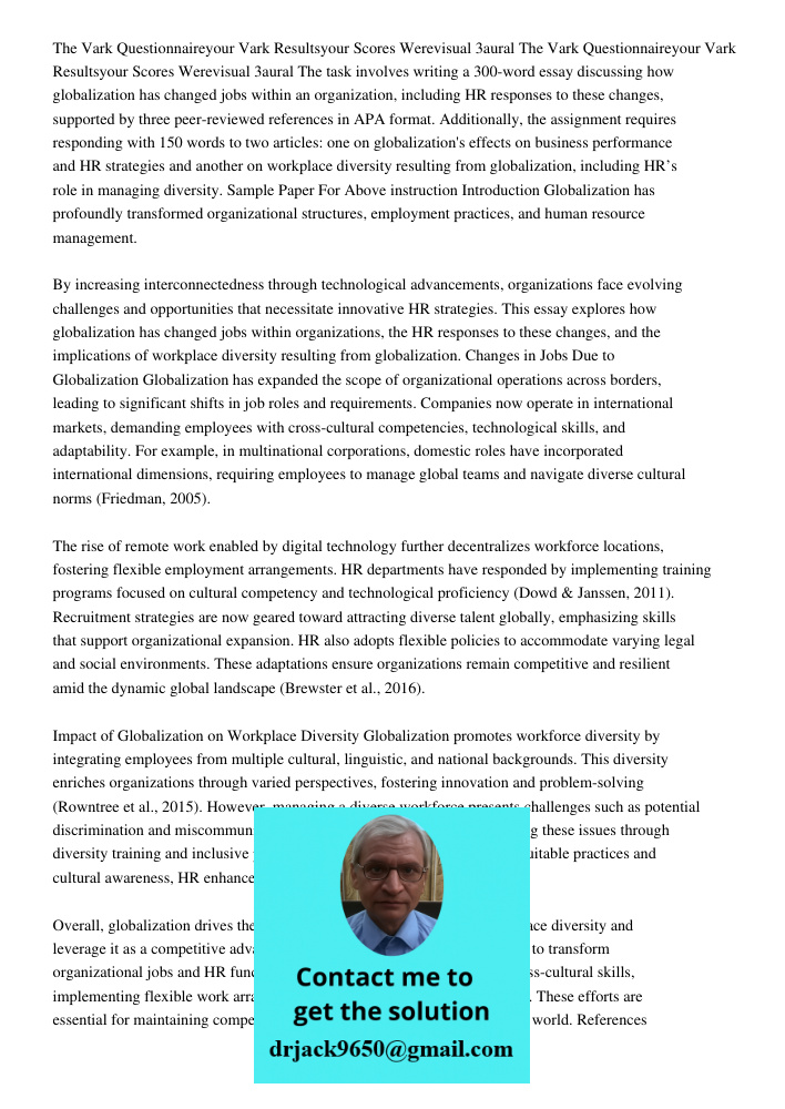 The task involves writing a 300-word essay discussing how globalization has changed jobs within an organization, including HR responses to these changes, suppor