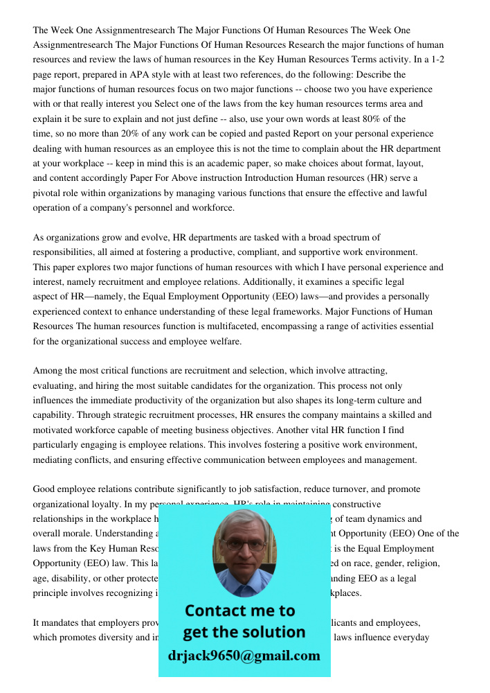 Research the major functions of human resources and review the laws of human resources in the Key Human Resources Terms activity. In a 1-2 page report, prepared