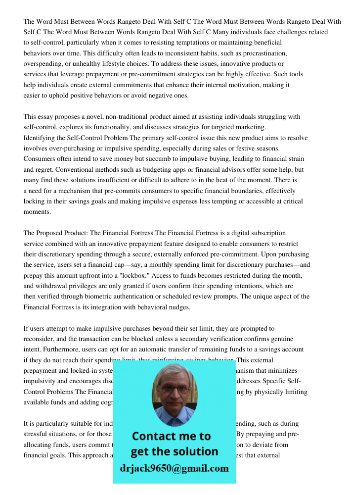 The Word Must Between 550 600 Words Rangeto Deal With Self C Many individuals face challenges related to self-control, particularly when it comes to resisting t