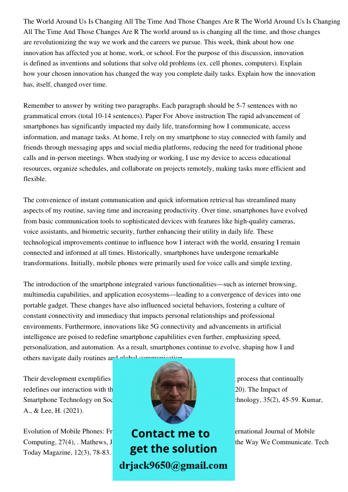 The world around us is changing all the time, and those changes are revolutionizing the way we work and the careers we pursue. This week, think about how one in