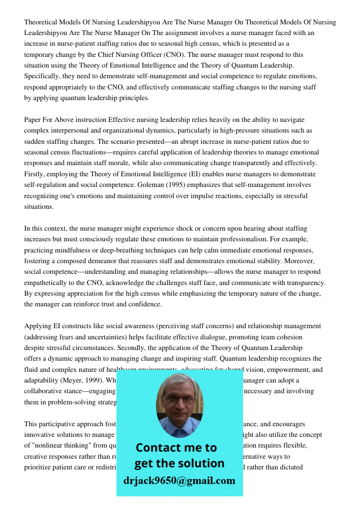 The assignment involves a nurse manager faced with an increase in nurse-patient staffing ratios due to seasonal high census, which is presented as a temporary c