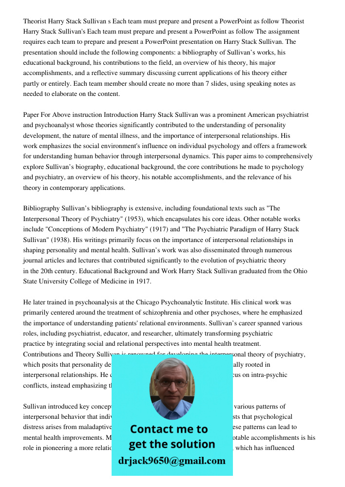 The assignment requires each team to prepare and present a PowerPoint presentation on Harry Stack Sullivan. The presentation should include the following compon