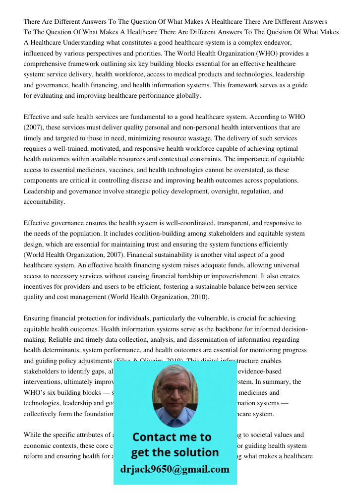 There Are Different Answers To The Question Of What Makes A Healthcare Understanding what constitutes a good healthcare system is a complex endeavor, influenced