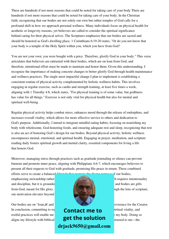 In the Christian faith, recognizing that our bodies are not solely our own but rather temples of God calls for a profound shift in how we approach personal well
