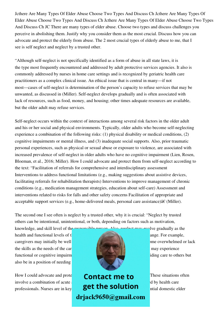 Jcthere Are Many Types Of Elder Abuse Choose Two Types And Discuss Ch JC There are many types of elder abuse. Choose two types and discuss challenges you percei
