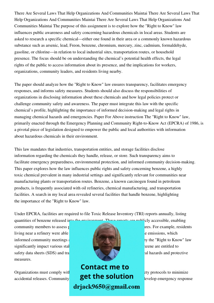 There Are Several Laws That Help Organizations And Communities Maintai The purpose of this assignment is to explore how the "Right to Know" law influences publi