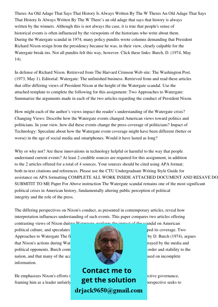 There’s an old adage that says that history is always written by the winners. Although this is not always the case, it is true that people's sense of historical