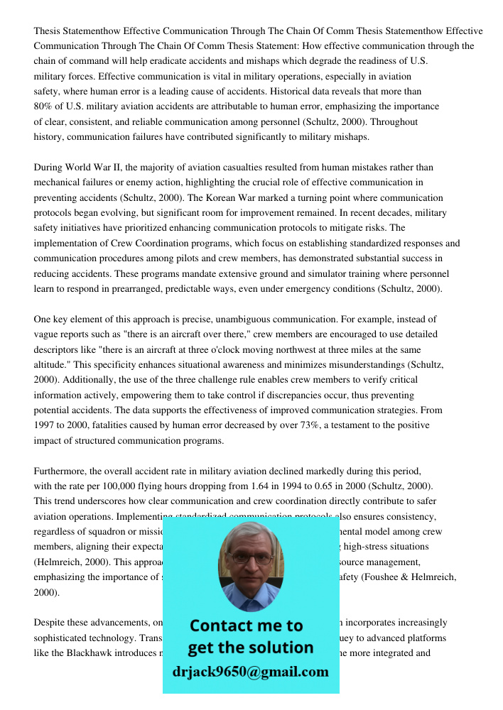 Thesis Statement: How effective communication through the chain of command will help eradicate accidents and mishaps which degrade the readiness of U.S. militar
