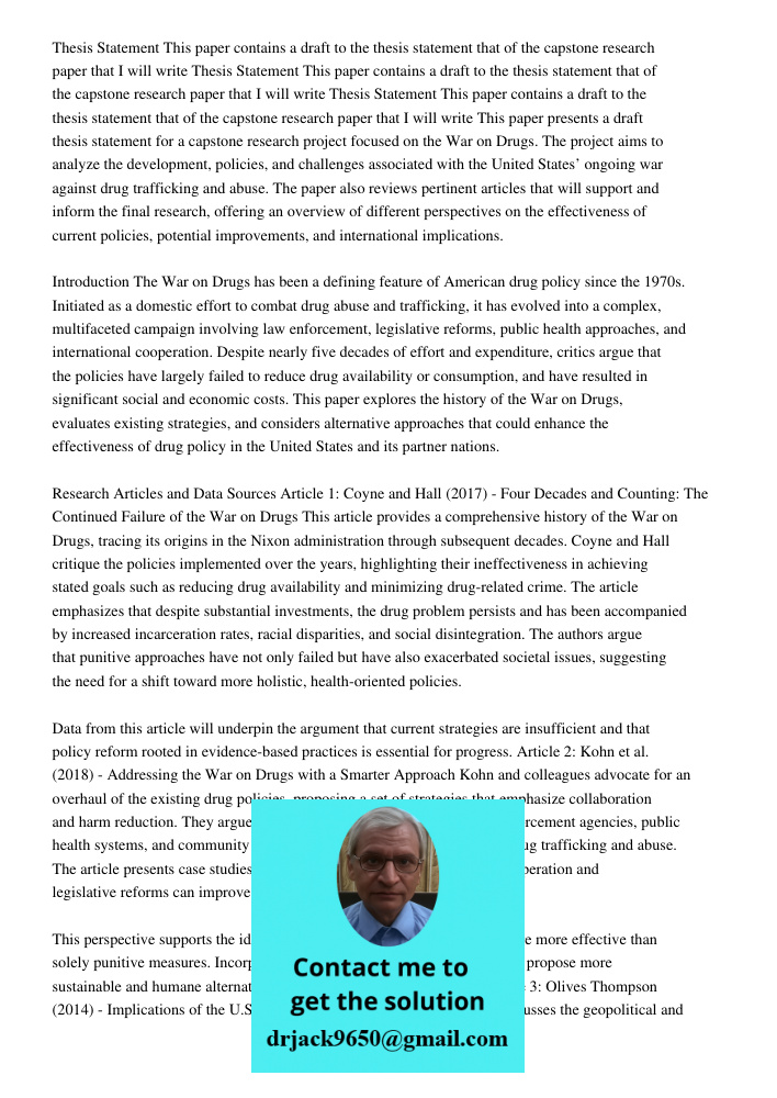 Thesis Statement This paper contains a draft to the thesis statement that of the capstone research paper that I will write This paper presents a draft thesis st