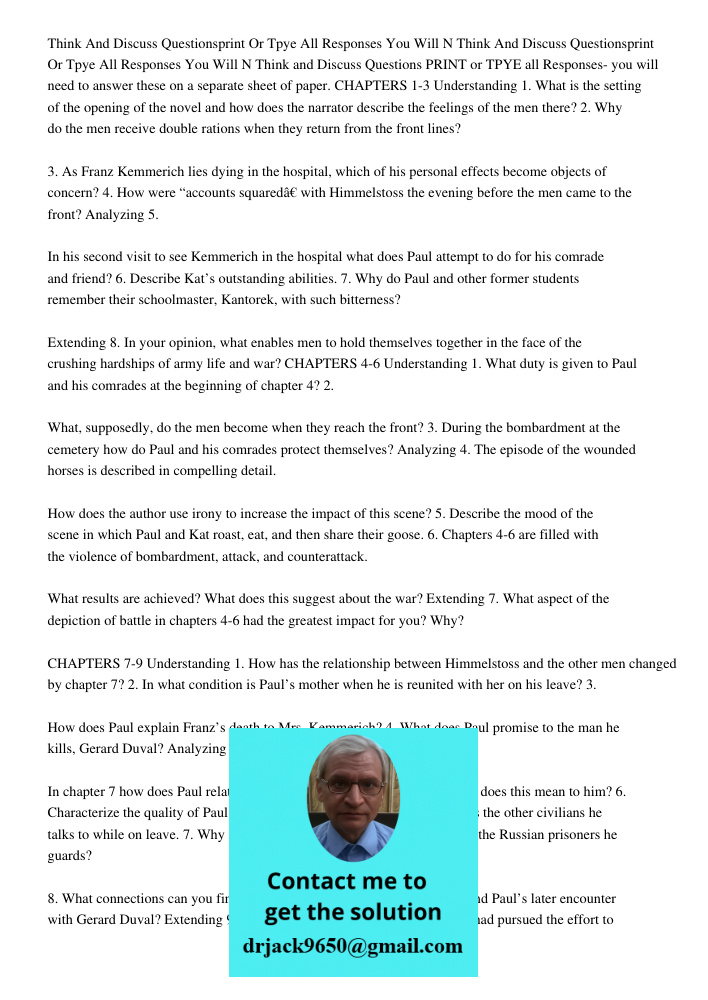 Think and Discuss Questions PRINT or TPYE all Responses- you will need to answer these on a separate sheet of paper. CHAPTERS 1-3 Understanding 1. What is the s