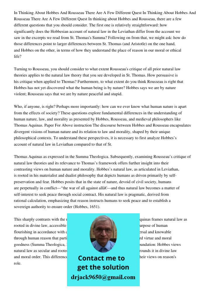 In thinking about Hobbes and Rousseau, there are a few different questions that you should consider. The first one is relatively straightforward: how significan