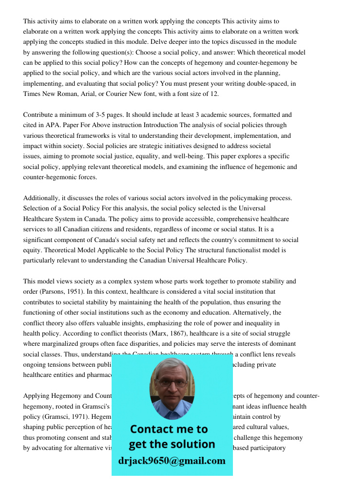 This activity aims to elaborate on a written work applying the concepts studied in this module. Delve deeper into the topics discussed in the module by answerin