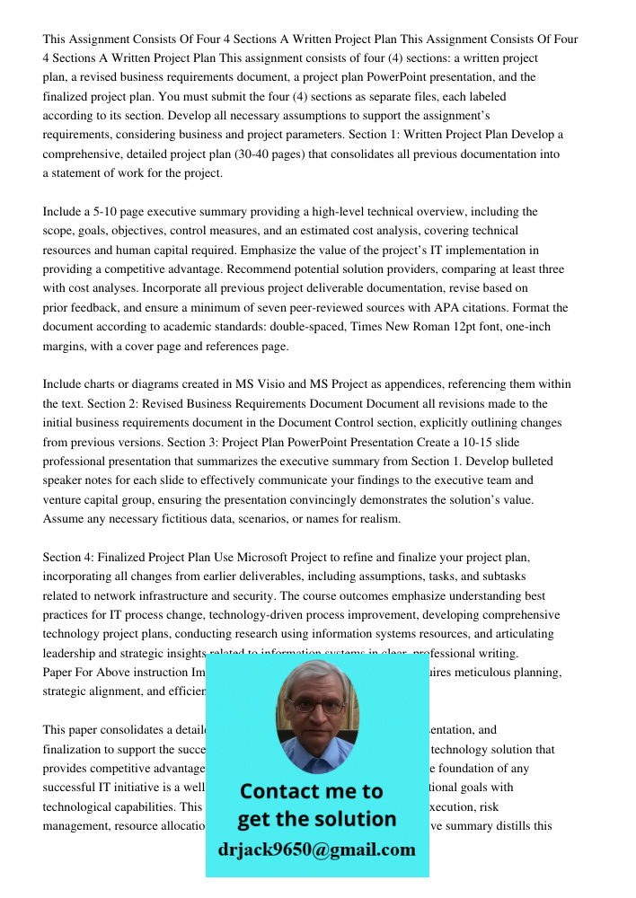 This assignment consists of four (4) sections: a written project plan, a revised business requirements document, a project plan PowerPoint presentation, and the