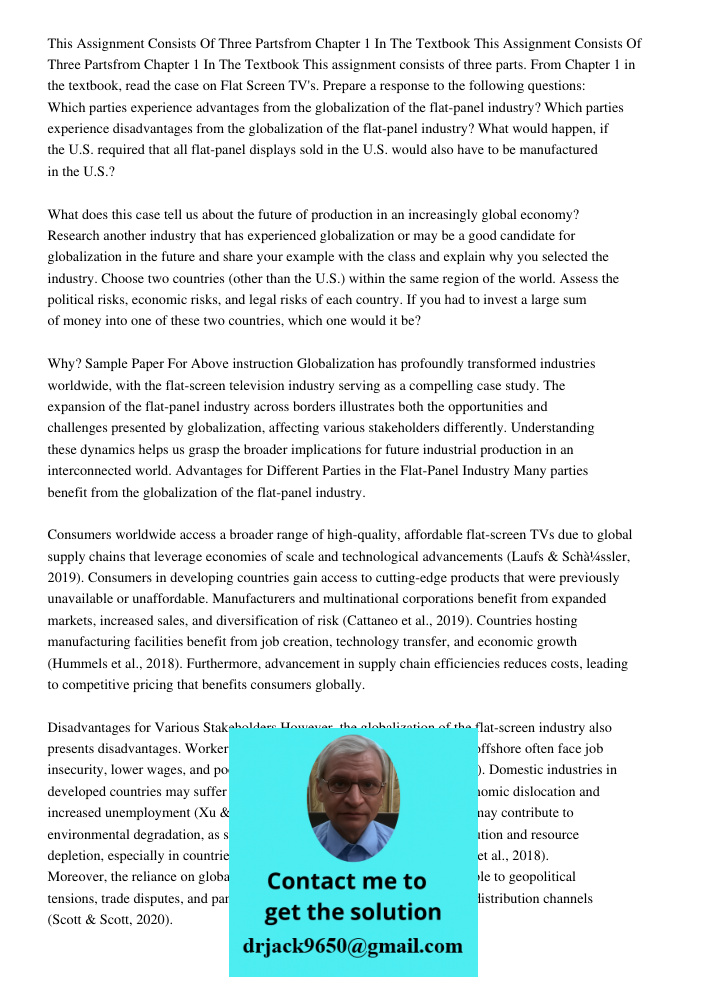 This assignment consists of three parts. From Chapter 1 in the textbook, read the case on Flat Screen TV's. Prepare a response to the following questions: Which