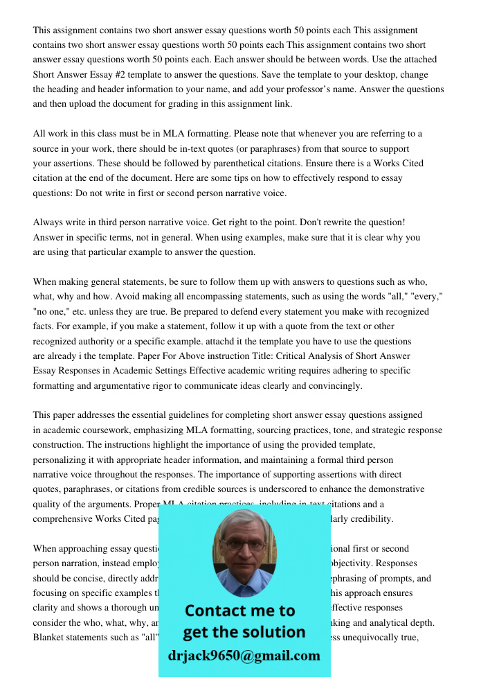 This assignment contains two short answer essay questions worth 50 points each. Each answer should be between words. Use the attached Short Answer Essay #2 temp