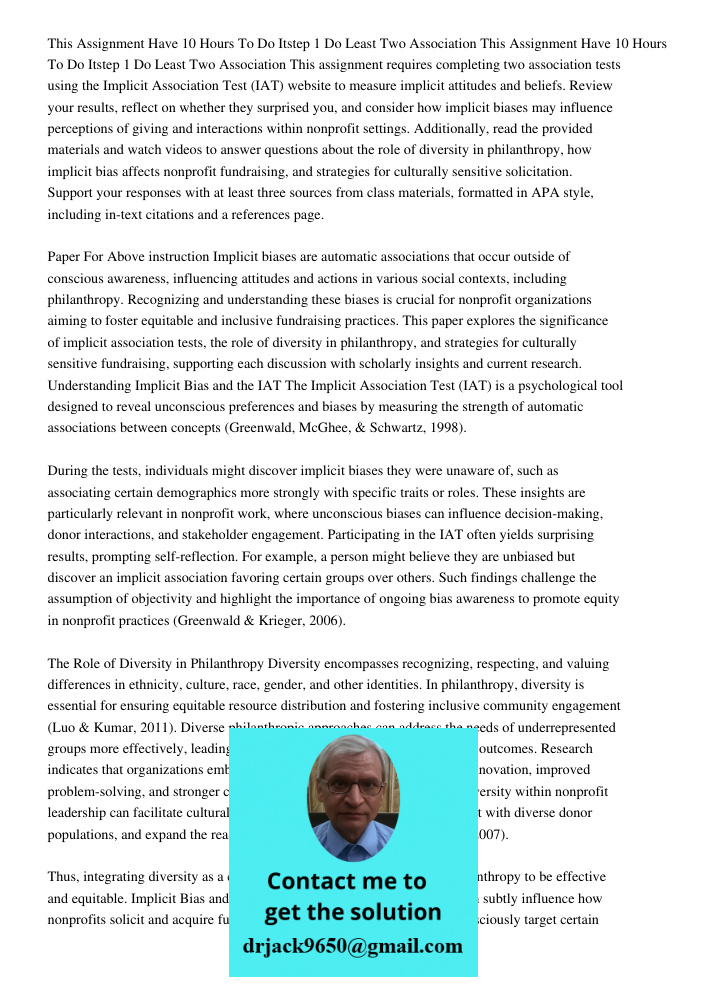 This assignment requires completing two association tests using the Implicit Association Test (IAT) website to measure implicit attitudes and beliefs. Review yo