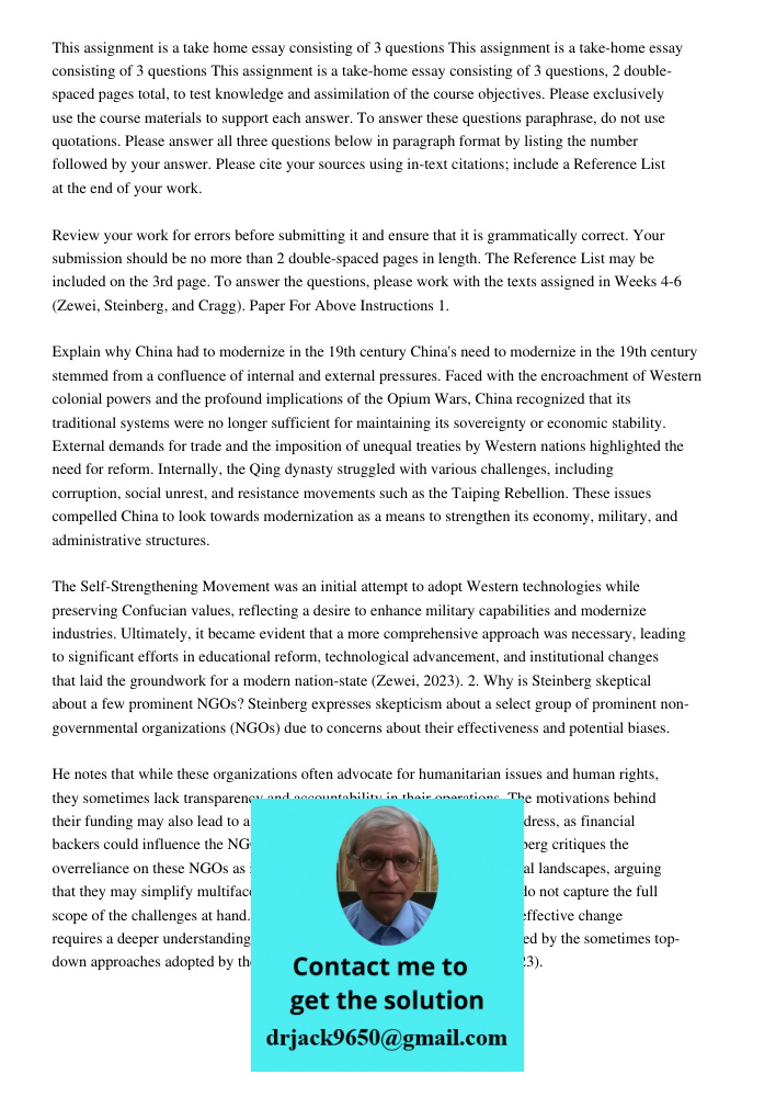 This assignment is a take-home essay consisting of 3 questions, 2 double-spaced pages total, to test knowledge and assimilation of the course objectives. Please