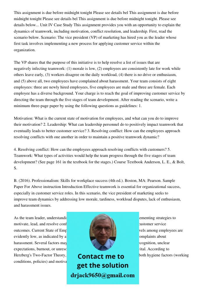 This assignment is due before midnight tonight. Please see details below... Unit IV Case Study This assignment provides you with an opportunity to explain the d